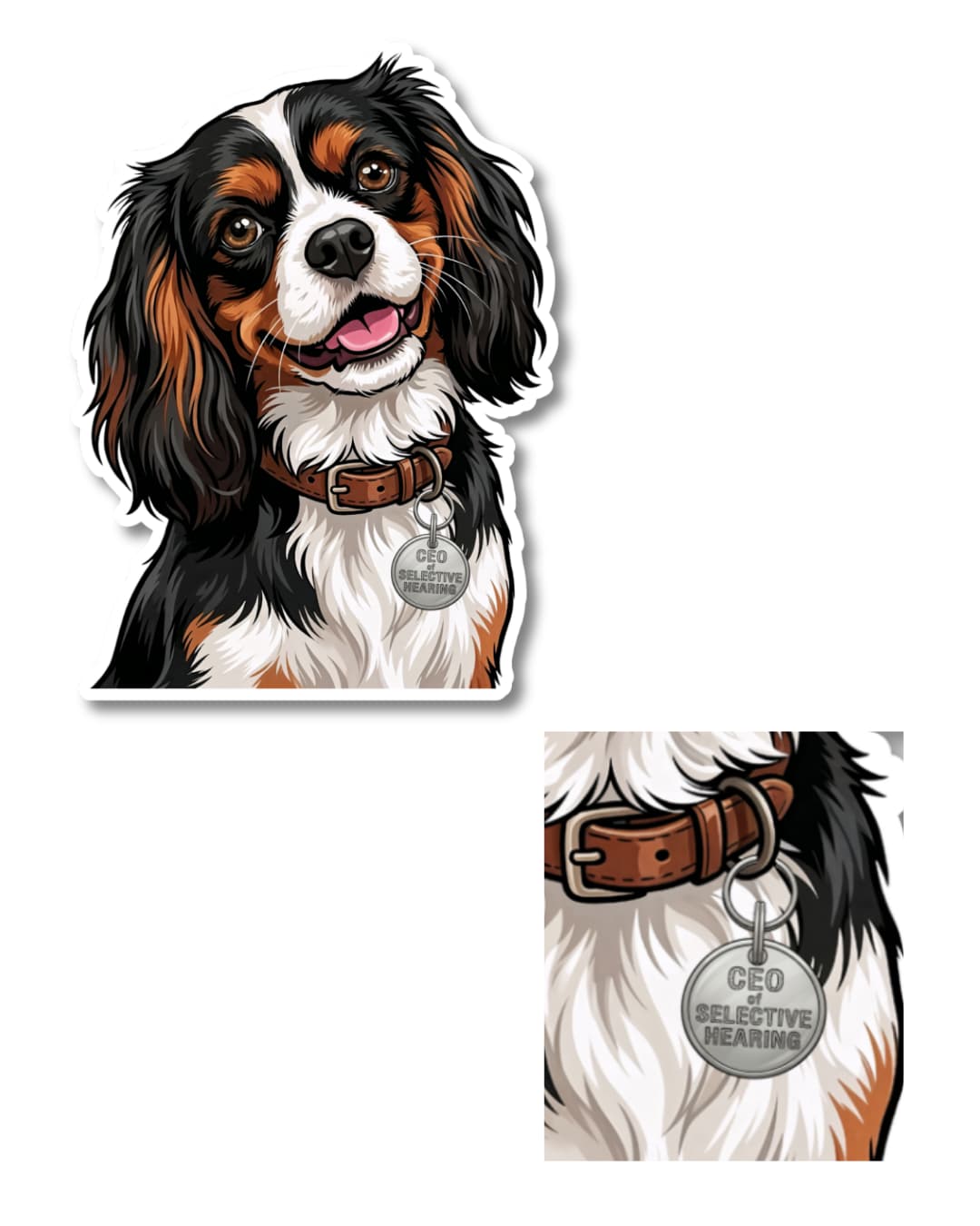 Cute Cavalier King Charles sticker close up of CEO of selective hearing dog tag on cavalier king charles spaniel matte vinyl decal