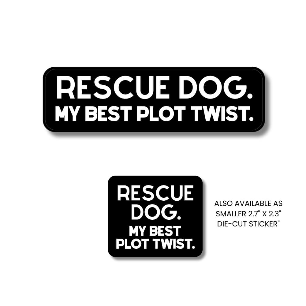 Two matching rescue dog stickers in two different sizes. Both are black with white text.