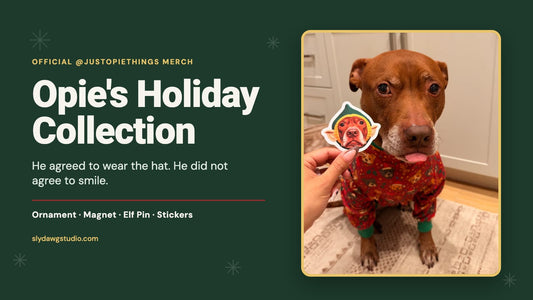 Dark green banner reading “Opie’s Holiday Collection. He agreed to wear the hat. He did not agree to smile.” beside a photo of Opie, a red-brown pit bull in red Christmas pajamas, tongue out, next to his green and yellow elf head sticker