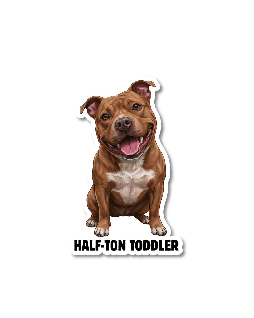 american bully funny dog sticker half ton toddler brown american bully illustration with bold text
