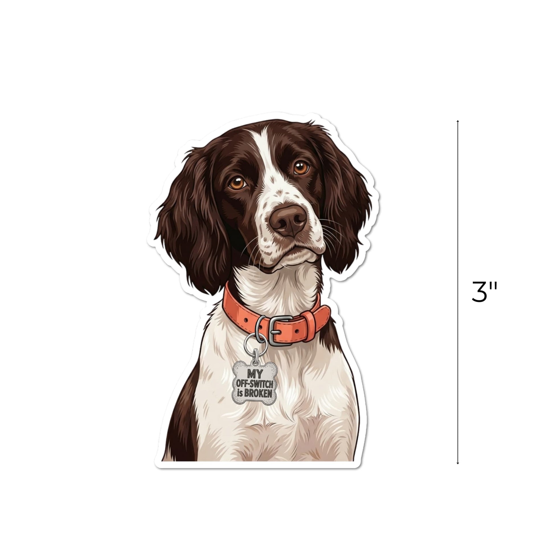 3-inch Brittany Spaniel sticker with size reference and close-up of My Off-Switch Is Broken collar charm.