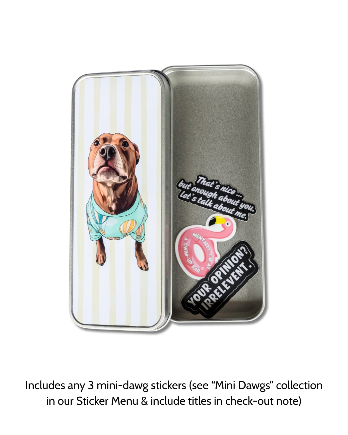Custom Pet Photo Storage Tin open showing 3 stickers inside. The tin has an illustration of a brown dog on a khaki and white striped background. 