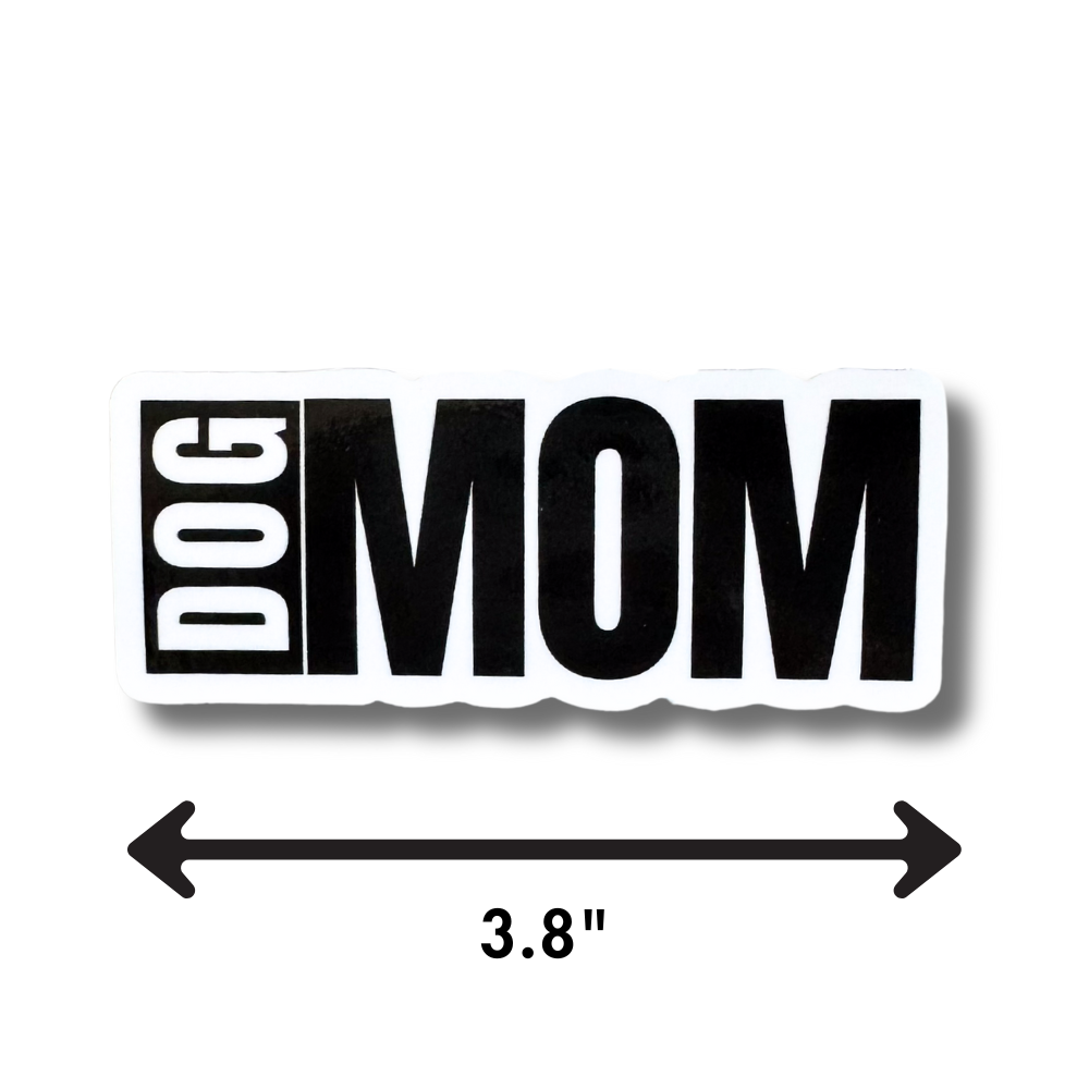 Dog Mom sticker size reference showing 3.8 inches wide