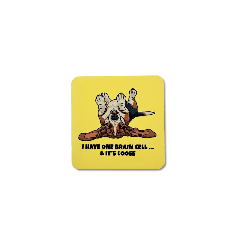 Cute Basset Hound Magnet | One Brain Cell & It's Loose