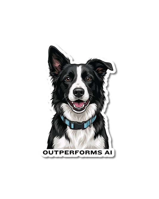 Funny border collie sticker; illustrated dog with caption "outperforms AI"