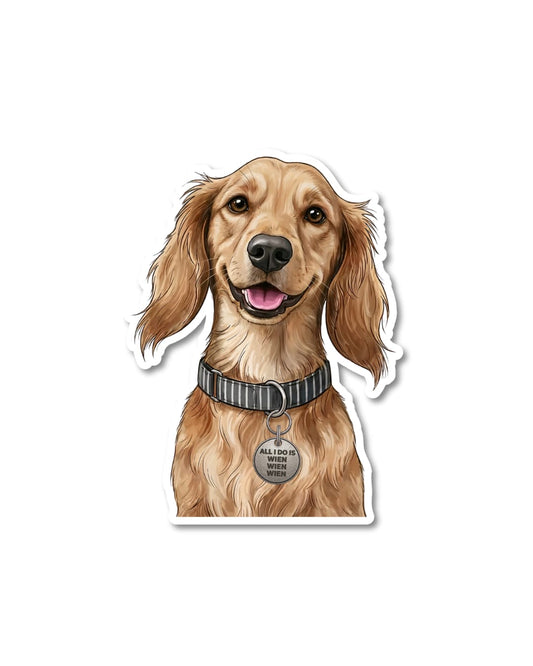 funny dachshund sticker long haired golden dachshund with collar wearing all i do is wien tag matte vinyl decal
