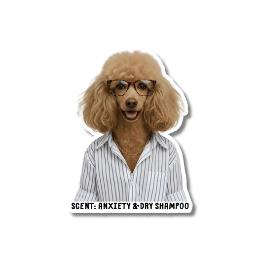 Funny office dog sticker: dog wearing button up striped shirt & glasses.  Text 'Scent: Anxiety & Dry Shampoo' on a white background.
