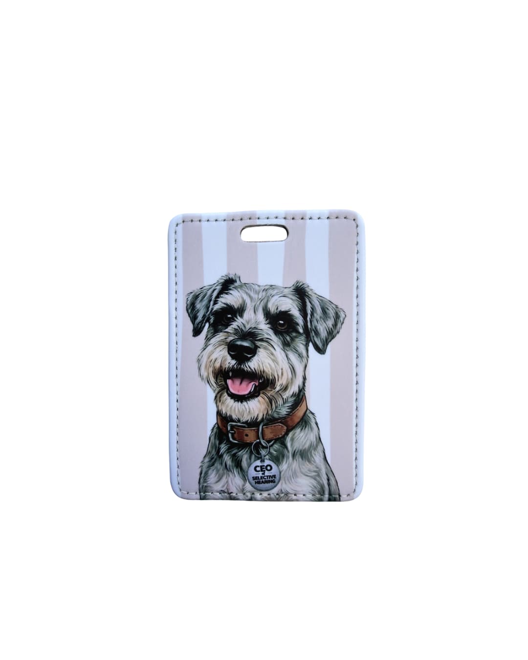 Funny schnauzer luggage tag; Fun faux leather luggage tag featuring a salt and pepper Schnauzer with a brown collar and CEO of Selective Hearing charm, vertical tan and white stripes, white background.