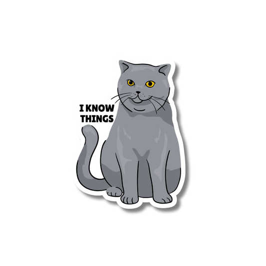 gray kitten sticker: illustration with text near tail "I know things"
