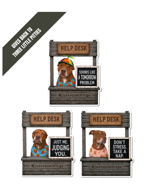 Opie Help Desk stickers, three die-cut vinyl stickers showing a brown pit bull at a wooden Help Desk booth with three different signs. Corner banner (dark gray) reads GIVES BACK TO THREE LITTLE PITTIES