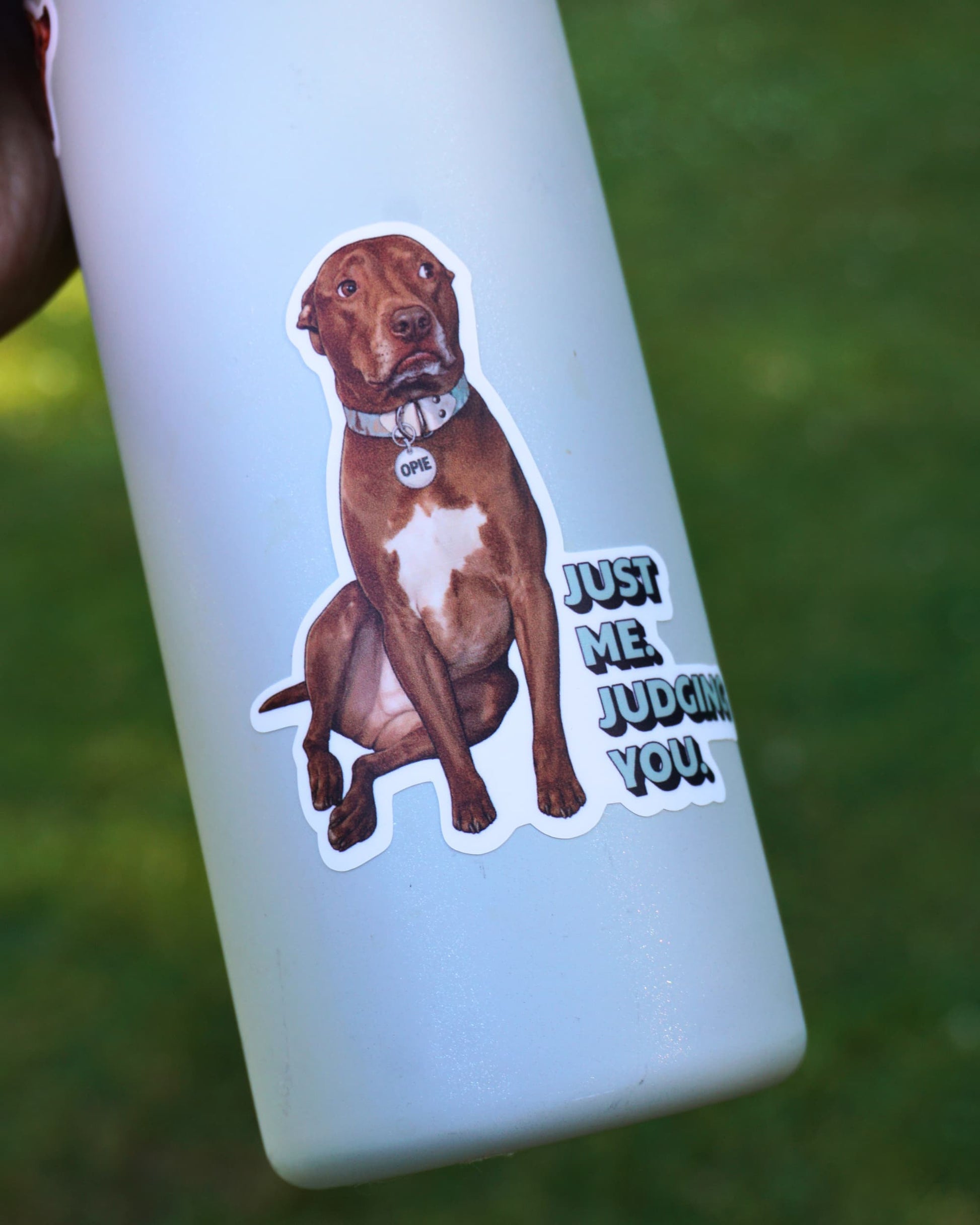 Opie Just Me Judging You sticker on white water bottle, full body pit bull illustration with OPIE collar tag, by Sly Dawg Studio