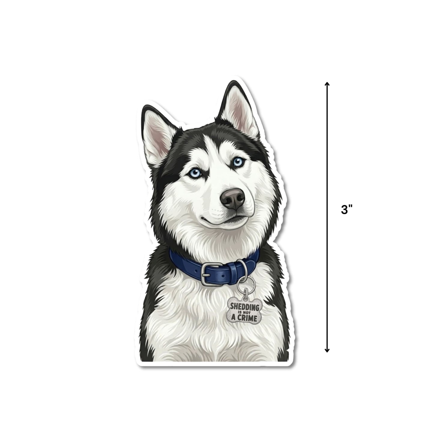 Funny Husky Sticker | Shedding Is Not a Crime