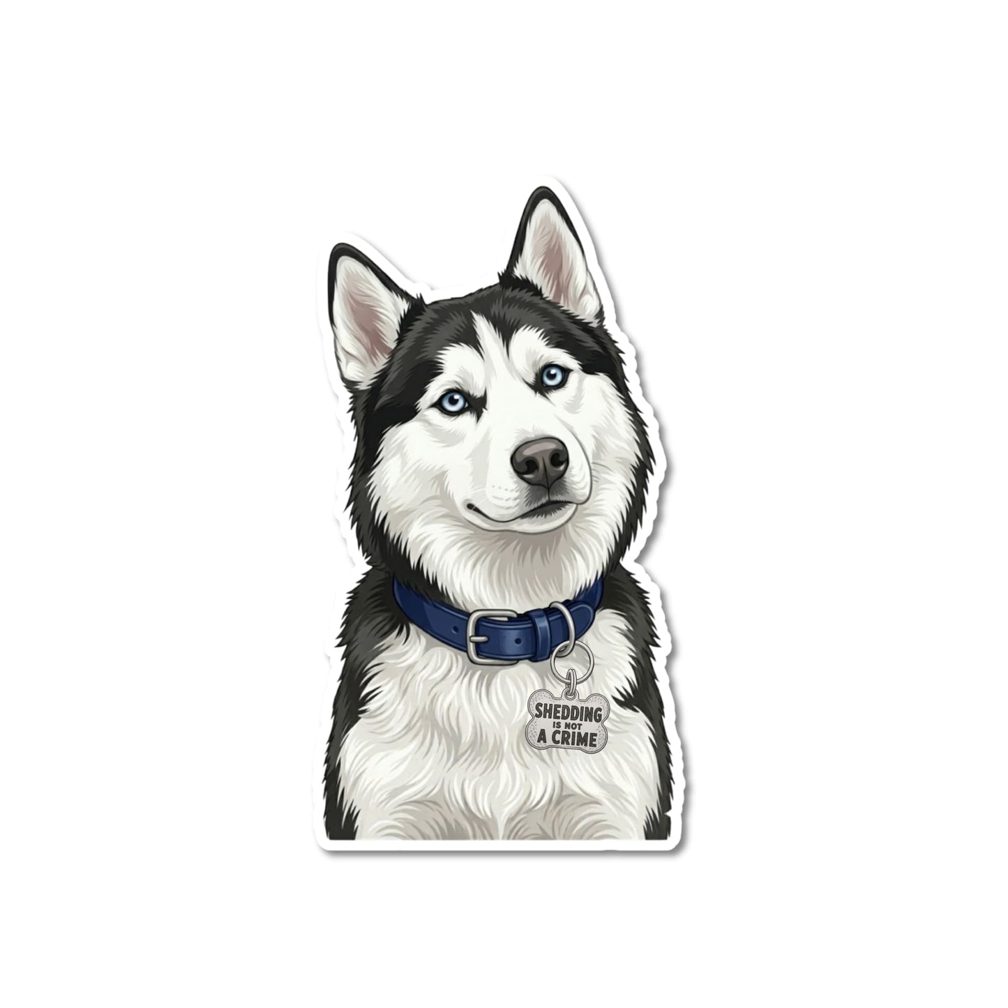 Funny Husky Sticker | Shedding Is Not a Crime