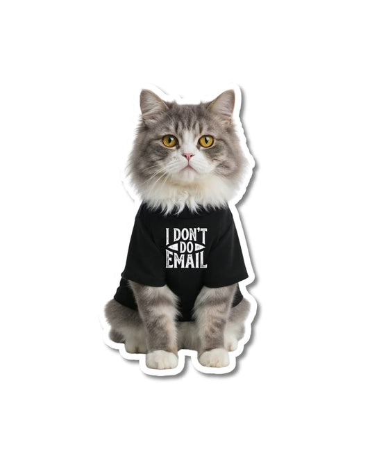 work from home cat sticker i dont do email humor gray cat wearing black shirt with text
